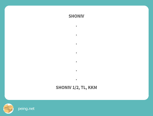 SHONIV
.
.
.
.
.
.
.
SHONIV 1/2, TL, KKM